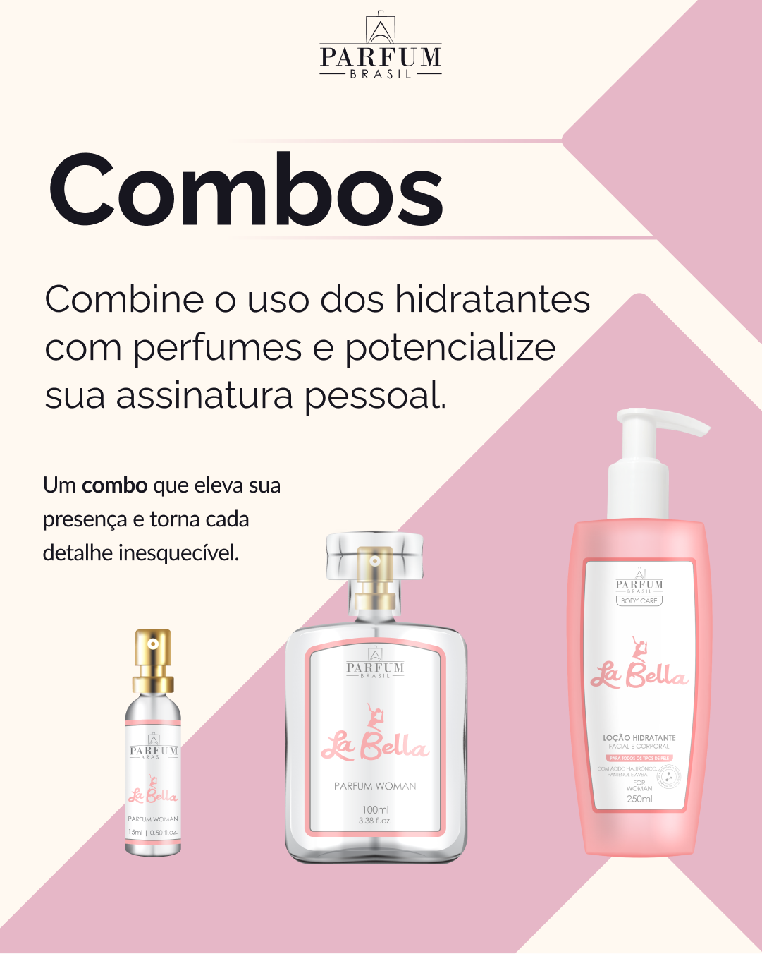 Kit La Bella Completo – Perfume 100ml + Perfume 15ml + Hidratante 250ml